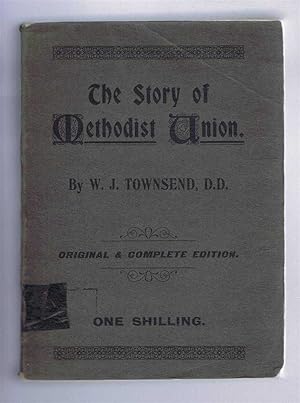 The Story of Methodist Union