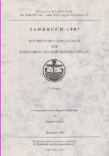 Bild des Verkufers fr Jahrbuch 1997. Der Deutschen Gesellschaft fr Schiffahrts- und Marinegeschichte e.V. 3. Jahrgang zum Verkauf von Gabis Bcherlager