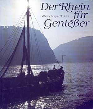 Bild des Verkufers fr Der Rhein fr Genieer. zum Verkauf von Gabis Bcherlager