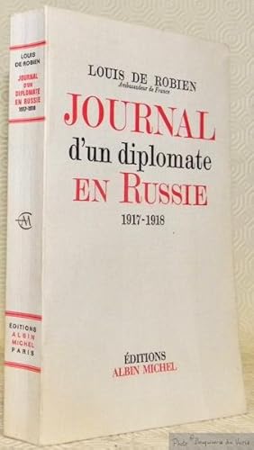 Seller image for Journal d'un diplomate en Russie 1917-1918. for sale by Bouquinerie du Varis