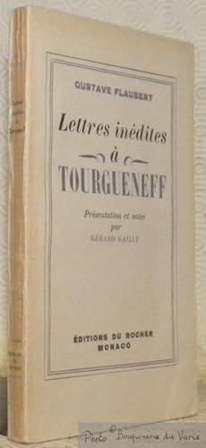 Seller image for Lettres indites  Tourgueneff. Prsentation et notes par Grard Gailly. for sale by Bouquinerie du Varis