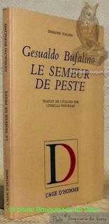 Image du vendeur pour Le semeur de peste. Traduit de l'italien par Ludmilla Thevenaz. Collection Domaine Italien. mis en vente par Bouquinerie du Varis