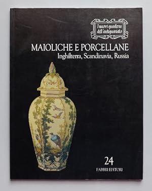 Seller image for Maioliche e Porcellane: Inghilterra, Scandinavia, Russia for sale by ACCESSbooks