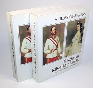 Das Zeitalter Kaiser Franz Josephs. 1. Teil. Von der Revolution zur Gründerzeit 1848 - 1880. Beit...