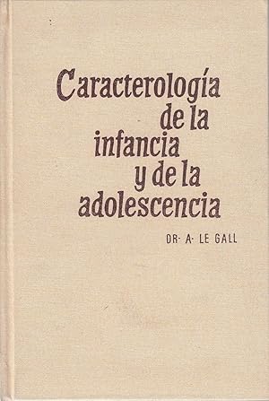 Imagen del vendedor de CARACTEROLOGA DE LA INFANCIA Y DE LA ADOLESCENCIA a la venta por Libreria Rosela