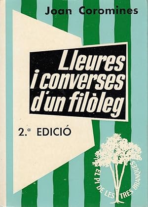 LLEURES I CONVERSES D'UN FILÒLEG Volums II-III