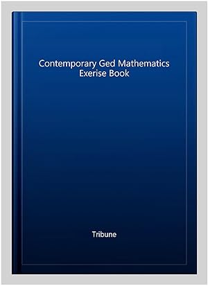 Seller image for Contemporary Ged Mathematics Exerise Book for sale by GreatBookPrices