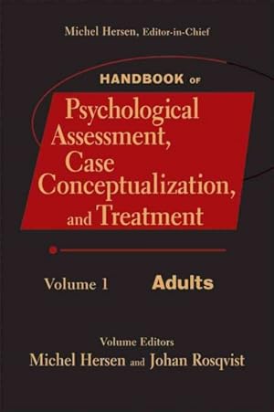 Image du vendeur pour Handbook of Psychological Assessment, Case Conceptualization, and Treatment : Adults mis en vente par GreatBookPrices