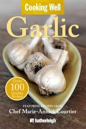 Immagine del venditore per Cooking Well Garlic venduto da GreatBookPrices