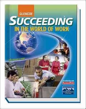 Image du vendeur pour Succeeding in the World of Work mis en vente par GreatBookPrices