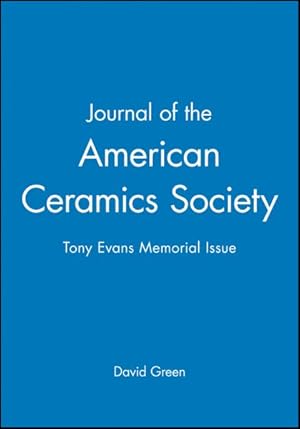 Seller image for Journal of the American Ceramics Society : Tony Evans Memorial Issue for sale by GreatBookPrices