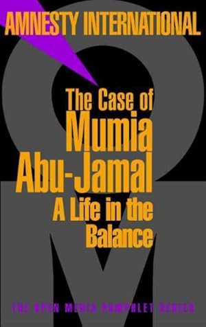 Seller image for Case of Mumia Abu-Jamal : A Life in the Balance for sale by GreatBookPrices