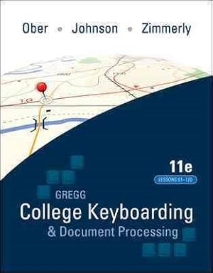 Seller image for Gregg College Keyboarding & Document Processing : Lessons 61-120 for sale by GreatBookPrices