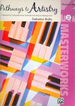 Seller image for Masterworks 2 : A Method for Comprehensive Technical and Musical Development for sale by GreatBookPrices