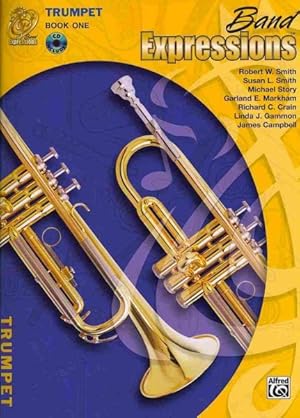 Imagen del vendedor de Band Expressions : Trumpet Edition, Book One a la venta por GreatBookPrices