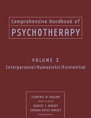 Seller image for Comprehensive Handbook of Psychotherapy : Interpersonal/ Humanistic/ Existential for sale by GreatBookPrices