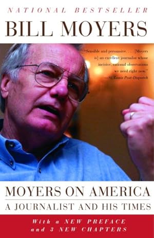 Bild des Verkufers fr Moyers On America : A Journalist And His Times zum Verkauf von GreatBookPrices