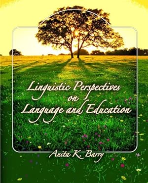 Image du vendeur pour Linguistic Perspectives on Language and Education mis en vente par GreatBookPrices