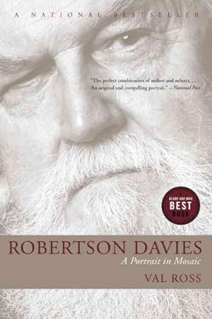 Seller image for Robertson Davies : A Portrait in Mosaic for sale by GreatBookPrices