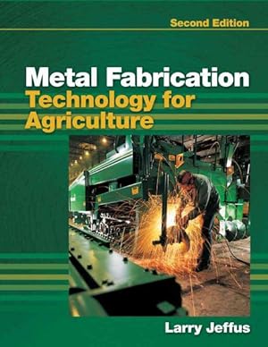 Bild des Verkufers fr Metal Fabrication Technology for Agriculture zum Verkauf von GreatBookPrices