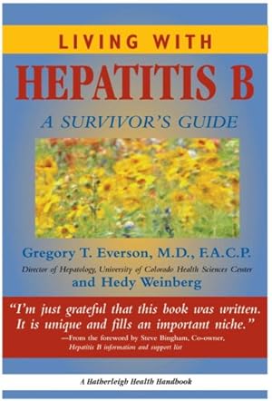 Seller image for Living With Hepatitis B : A Survivor's Guide for sale by GreatBookPrices
