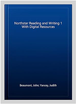 Bild des Verkufers fr Northstar Reading and Writing 1 With Digital Resources zum Verkauf von GreatBookPrices