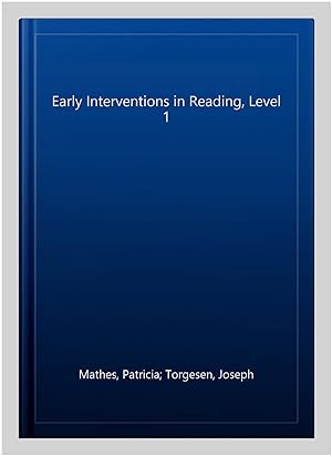 Seller image for Early Interventions in Reading, Level 1 for sale by GreatBookPrices