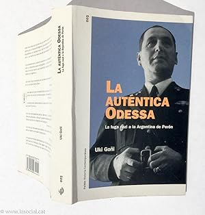 Image du vendeur pour La autentica odessa. La fuga nazi a la Argentina de Perón mis en vente par La Social. Galería y Libros