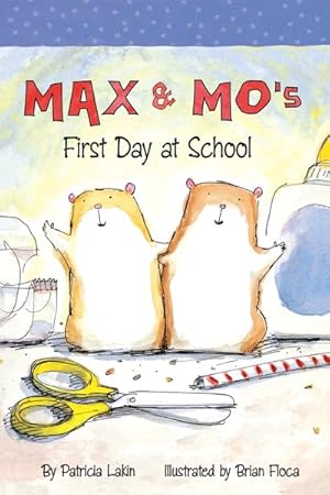 Imagen del vendedor de Max & Mo's First Day at School : Little Book a la venta por GreatBookPrices