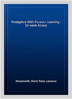 Imagen del vendedor de Prealgebra With P.o.w.e.r. Learning : 52-week Access a la venta por GreatBookPrices