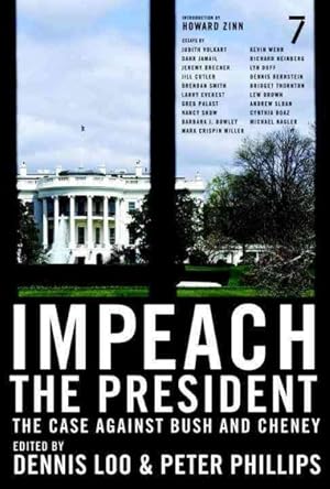 Bild des Verkufers fr Impeach the President : The Case Against Bush And Cheney zum Verkauf von GreatBookPrices