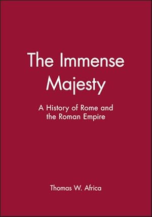 Bild des Verkufers fr Immense Majesty : A History of Rome and the Roman Empire zum Verkauf von GreatBookPrices