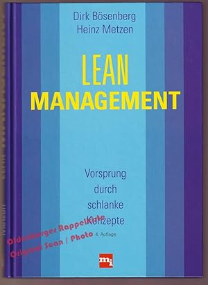 Lean Management: Vorsprung durch schlanke Konzepte - Bösenberg, Dirk/Metzen, Heinz
