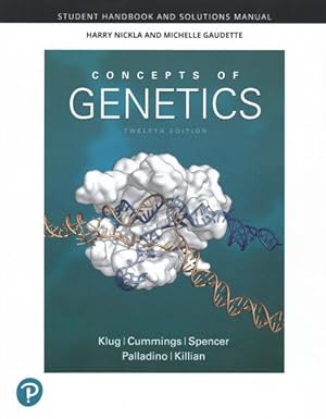 Bild des Verkufers fr Student Handbook and Solutions Manual for Concepts of Genetics zum Verkauf von GreatBookPrices