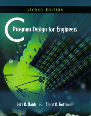Seller image for C Program Design for Engineers for sale by GreatBookPrices