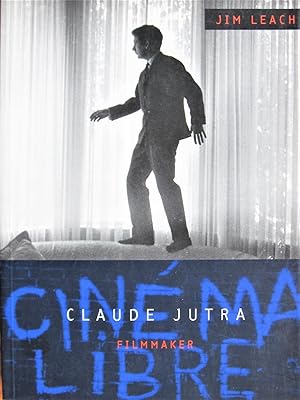 Claude Jutra. Film Maker