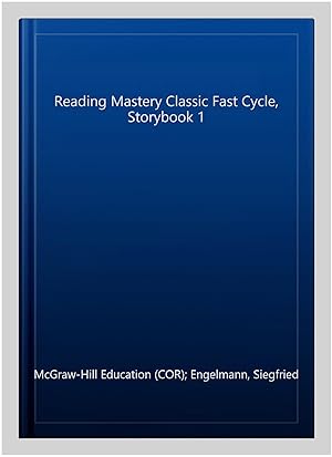 Image du vendeur pour Reading Mastery Classic Fast Cycle, Storybook 1 mis en vente par GreatBookPrices