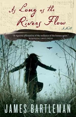 Seller image for As Long As the Rivers Flow for sale by GreatBookPrices