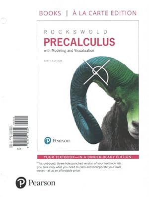 Image du vendeur pour Precalculus With Modeling & Visualization mis en vente par GreatBookPrices