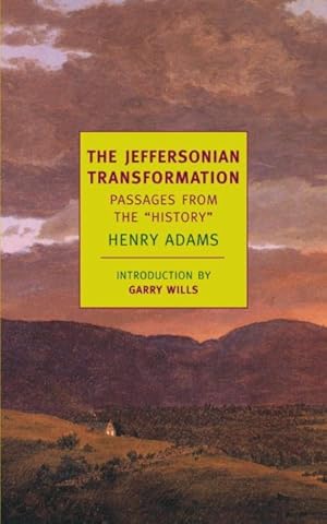 Seller image for Jefferson Transformation : Passages from the "History" for sale by GreatBookPrices