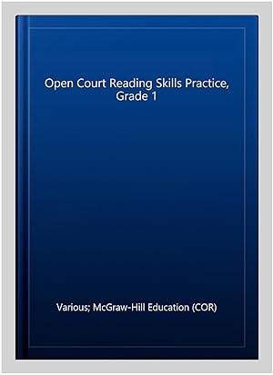 Imagen del vendedor de Open Court Reading Skills Practice, Grade 1 a la venta por GreatBookPrices