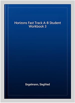 Image du vendeur pour Horizons Fast Track A-B Student Workbook 3 mis en vente par GreatBookPrices