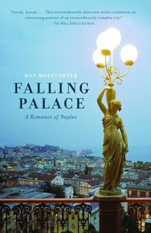 Immagine del venditore per Falling Palace : A Romance of Naples venduto da GreatBookPrices