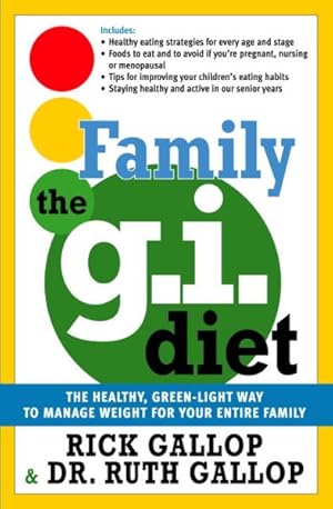 Seller image for Family G.i. Diet : The Healthy, Green-light Way to Manage Weight for Your Entire Family for sale by GreatBookPrices