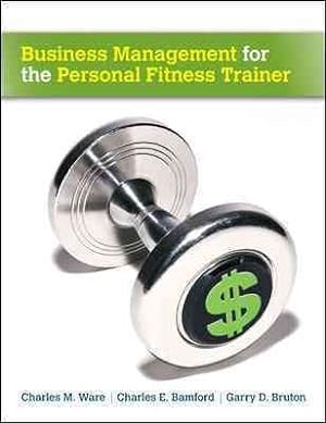 Imagen del vendedor de Business Management for the Personal Fitness Trainer a la venta por GreatBookPrices