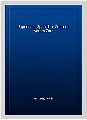 Image du vendeur pour Experience Spanish + Connect Access Card mis en vente par GreatBookPrices