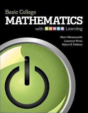 Image du vendeur pour Basic College Mathematics With P.o.w.e.r. Learning mis en vente par GreatBookPrices