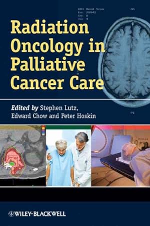 Image du vendeur pour Radiation Oncology in Palliative Cancer Care mis en vente par GreatBookPrices