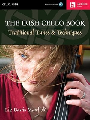 Immagine del venditore per Irish Cello Book : Traditional Tunes & Techniques venduto da GreatBookPrices