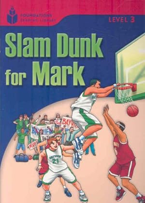 Image du vendeur pour Slam Dunk for Mark mis en vente par GreatBookPrices